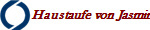  Haustaufe von Jasmin