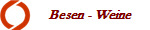 Besen - Weine